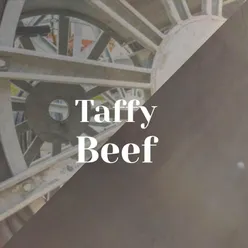 Taffy Beef