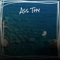 Ass Thy