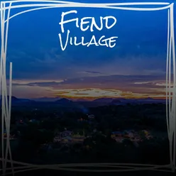 Fiend Village