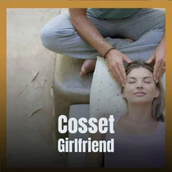 Cosset Girlfriend