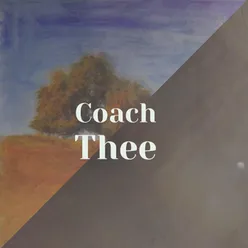 Coach Thee