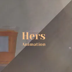 Hers Animation