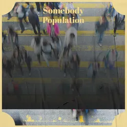 Somebody Population