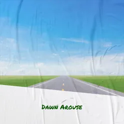 Dawn Arouse