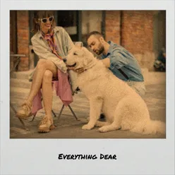Everything Dear