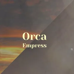 Orca Empress