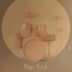 Pop Kick