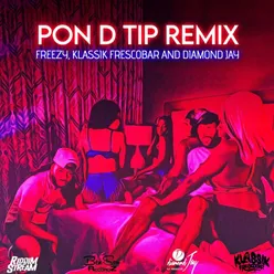 Pon D Tip (Remix)
