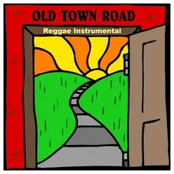 Old Town Road - (Reggae Instrumental)