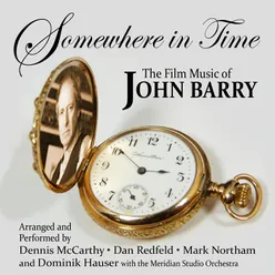 Somewhere In Time: Film Music Of John Barry Vol #1