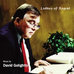 Letters of Regret Music by David Golightly