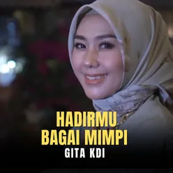 Hadirmu Bagai Mimpi