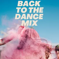 Back to the Dance Mix
