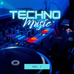 Techno Music Vol. 1