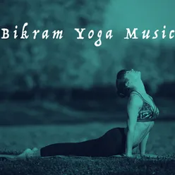 Bikram Yoga Music