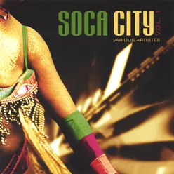 Soca City Vol 1