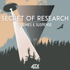 Secret Of Research - Drones &amp; Suspense