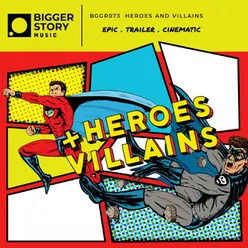 Heroes &amp; Villains