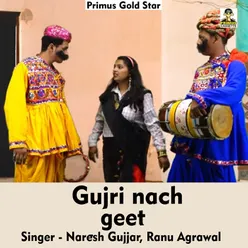 Gujri Nach Geet Hindi Song