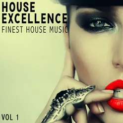House Excellence, Vol. 1 - Finest House Music