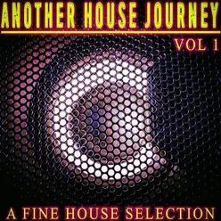 Another House Journey, Vol. 1 - a Fine House Selection