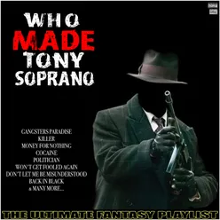 Who Made Tony Soprano The Ultimate Fantasy Playlist