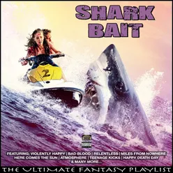 Shark Bait The Ultimate Fantasy Playlist