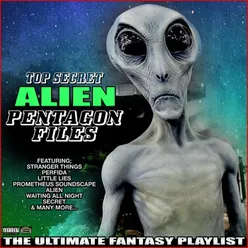 Top Secret Alien Pentagon Files The Ultimate Fantasy Playlist
