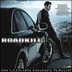 Roadkill The Ultimate Fantasy Playlist