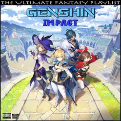 Genshin Impact The Ultimate Fantasy Playlist