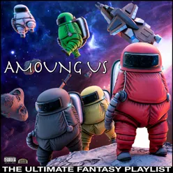 Amoung Us The Ultimate Fantasy Playlist