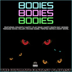 Bodies Bodies Bodies The Ultimate Fantasy Playlist