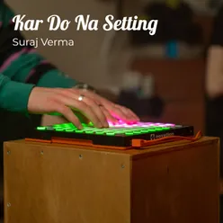 Kar Do Na Setting