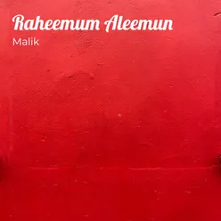 Raheemum Aleemun