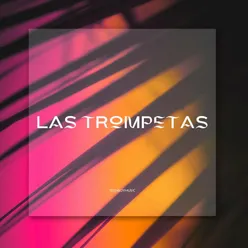 Las Trompetas
