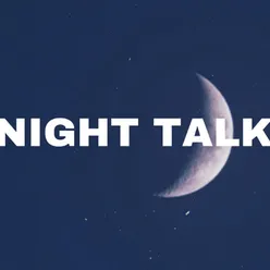 Night Talk