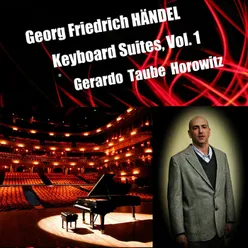 Georg Friedrich Händel - Keyboard Suites, Vol. 1