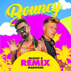 Bouncy (Maroons Remix)