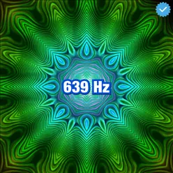 639 Hz Raise Positive Energy