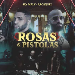 Rosas y Pistolas