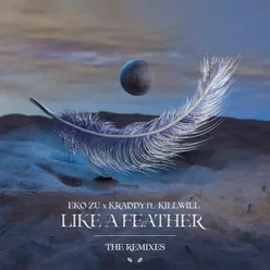 Like a Feather - The Remixes