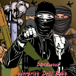 Terrorist Drill Beat