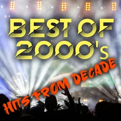Best of 2000's Hits from Decade
