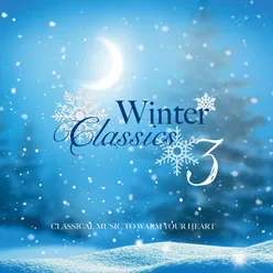 Winter classics 3 classical music to warm your heart
