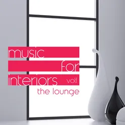 Music for Interiors Vol. 1: the Lounge