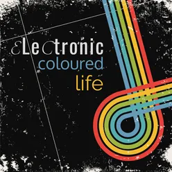 Electronic Coloured Life