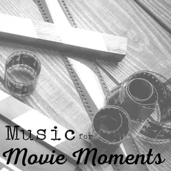 Music for Movie Moments