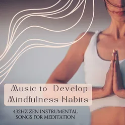 Music to Develop Mindfulness Habits