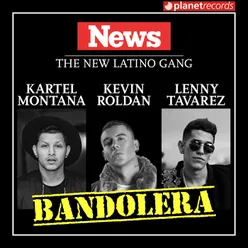 Bandolera (with Kevin Roldan &amp; Lenny Tavárez)