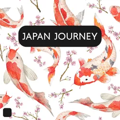 Japan Journey (Relaxation Meditation, Calming &amp; Relaxing Music, Japanese Melody)